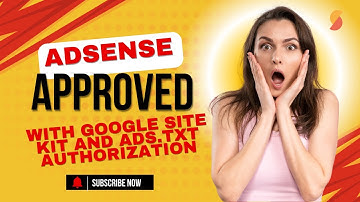 Google Site Kit AdSense Setup and Approval: Ultimate Guide