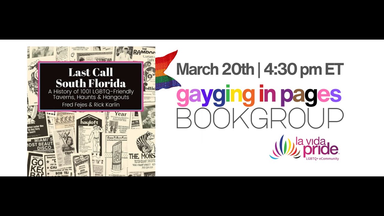 Gayging in Pages with Last Call South Florida Author Fred Fejes