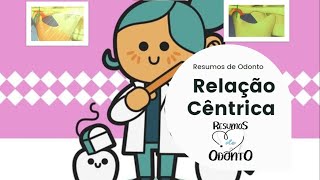Relação Cêntrica Resumos De Odonto