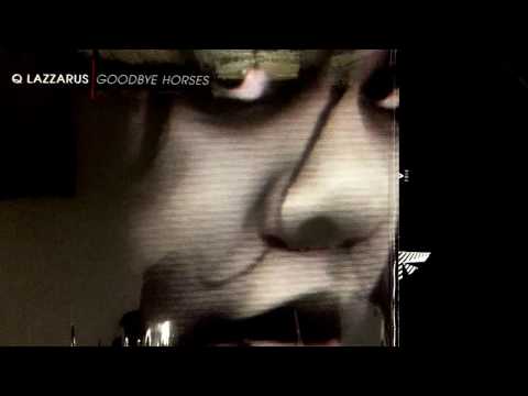 Q. Lazzarus — Q Lazzarus - Goodbye Horses Demo 2