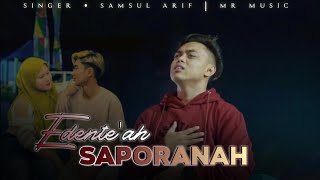 EDENTE'AH SAPORANAH || SAMSUL ARIF ( cover )