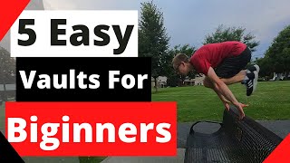 5 Easy Parkour Vaults For Beginners