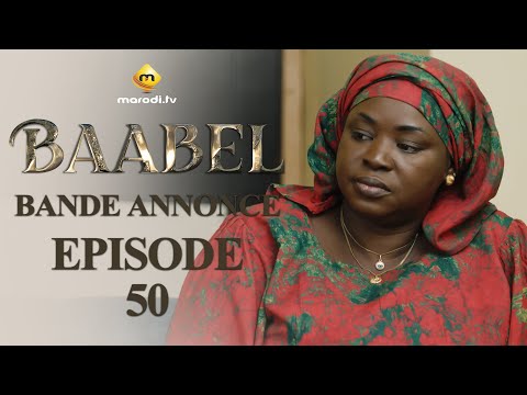 Série - Baabel - Saison 1 - Episode 50 - Bande annonce