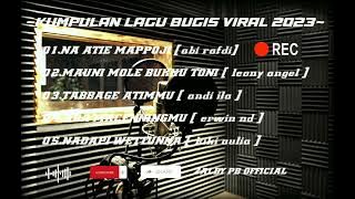 🔰Kumpulan Lagu Bugis Viral Terbaru 2023🔰