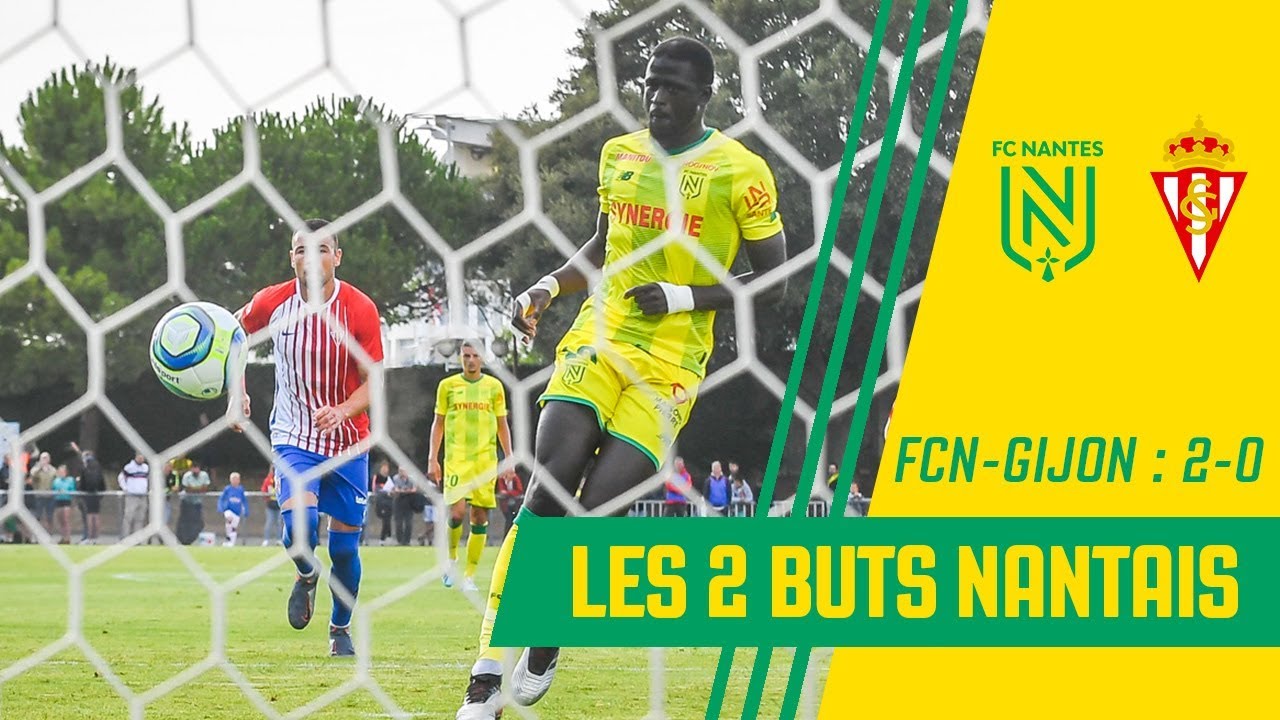 FC Nantes - Sporting Gijon : les 2 buts nantais football score