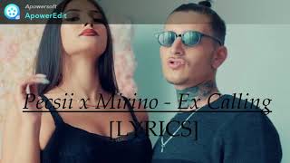Pecsii x Mirino - Ex Calling [LYRICS]