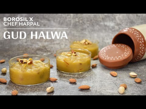 Gud Halwa | Gud ka Halwa | Borosil X Chef Harpal | Winter Recipe | chefharpalsingh