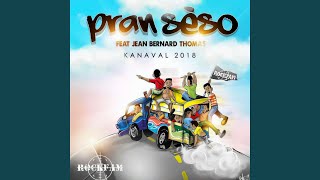 Pran Seso (Kanaval 2018) (feat. Jean Bernard Thomas)
