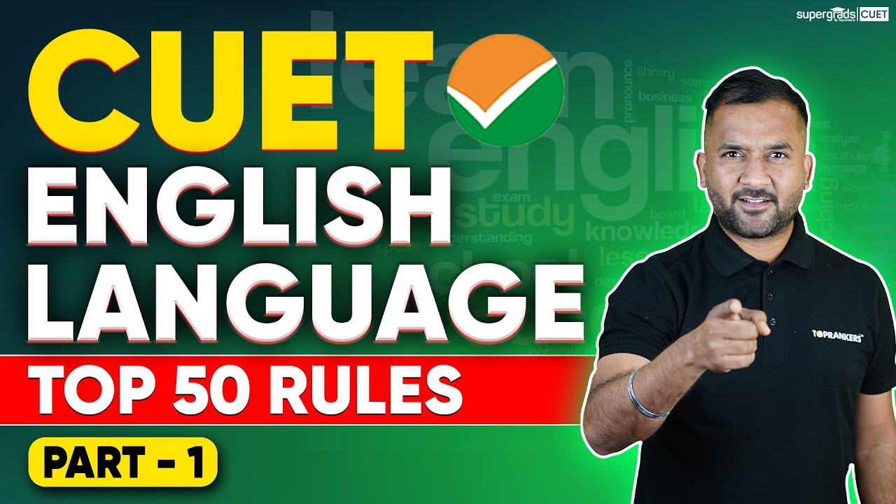 Top 50 Rules of English Grammar | Part 1 | CUET 2024 English Language ...