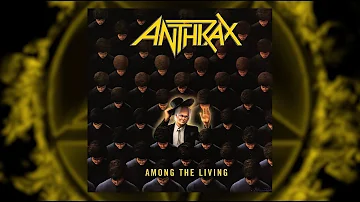 ANTHRAX 40 - EPISODE 7 - AMONG THE LIVING