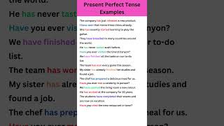 Present Perfect Tense Examples speaking