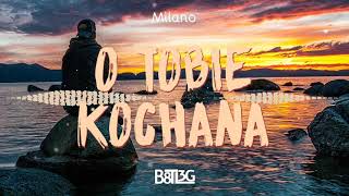 Milano - O Tobie Kochana (B8TL3G)