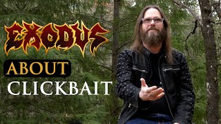 EXODUS - About The Song &quot;Clickbait&quot;