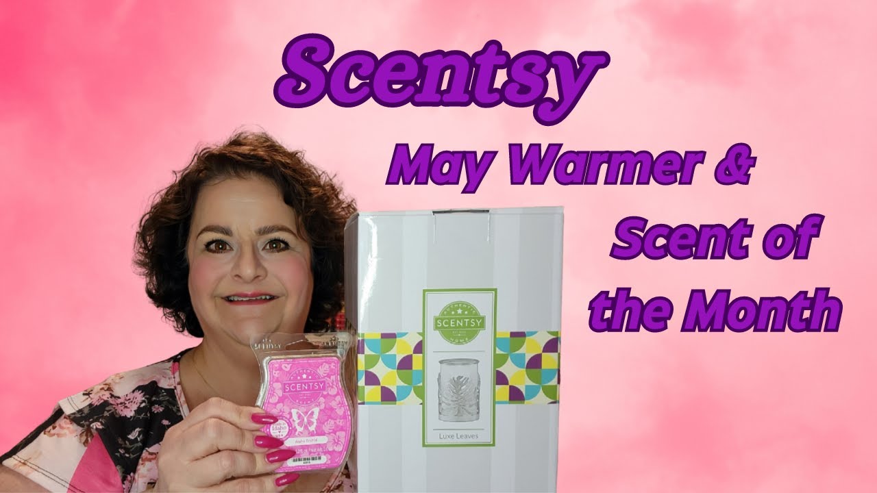Scenty May Scent and Warmer of the Month