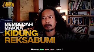 Membedah Makna Kidung Reksabumi Yang Sedang Viral by Ki Pancal 15