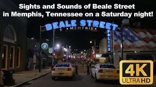Sights and Sounds of Beale Street in Memphis, Tennessee on a Saturday night!
