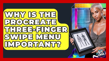 Why Is The Procreate Three-finger Swipe Menu Important? - The Virtual Art Desk