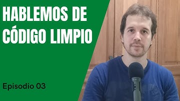 Episodio 03 - Funciones - Buenas Prácticas - Hablemos del libro Clean Code