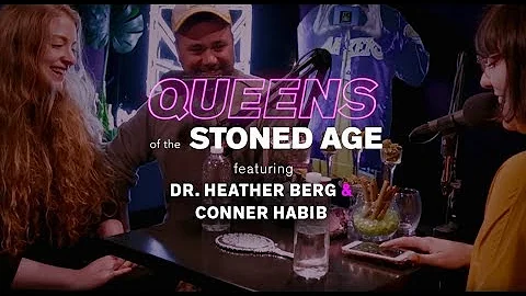 Conner Habib & Dr. Heather Berg | QUEENS OF THE ST...