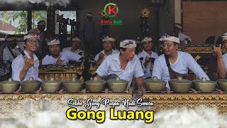 GAMBELAN GONG LUANG KLASIK NONSTOP