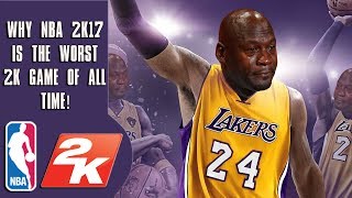 Why NBA 2k17 is the worst 2k of all time #Make2kGreatAgain