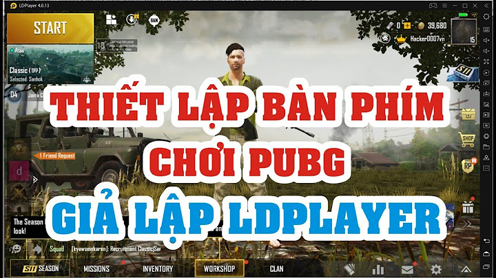 Hướng dẫn chỉnh nút pubg mobile pc