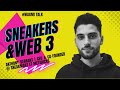  sneakers et web 3  wagmi talk  anthony debrant ceo  cofounder de sneakmart et metakicks