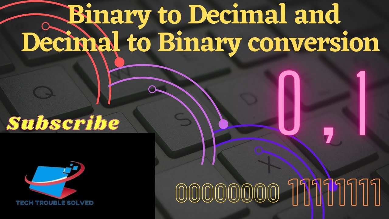 Conversion of Decimal to Binary and Binary to Decimal. - YouTube