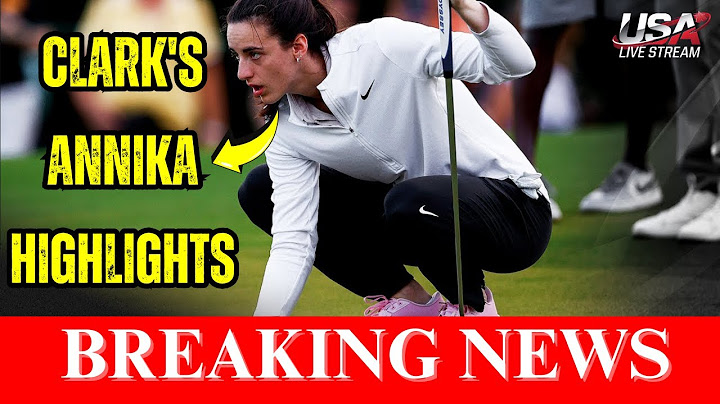 Full Caitlin Clark highlights from The Annika pro-am