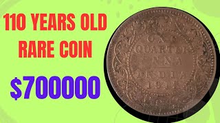 110 YEARS OLD RARE COIN GEORGE FIVE 1915 WORTH IN MILLION DOLLARS.