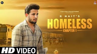 HOMELESS (Chapter 1) - R NAIT | Official Video | MXRCI | Tru Makers | New Punjabi Song 2023