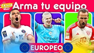 Arma tu equipo EUROPEO | ¿Qué Jugador ELIGES? | ELIGE UN JUGADOR PARA TU EQUIPO ⚽