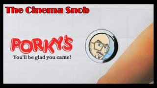 Porky's - The Cinema Snob