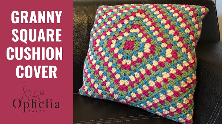 Learn to Crochet Granny Square Cushion Cover with Ophelia