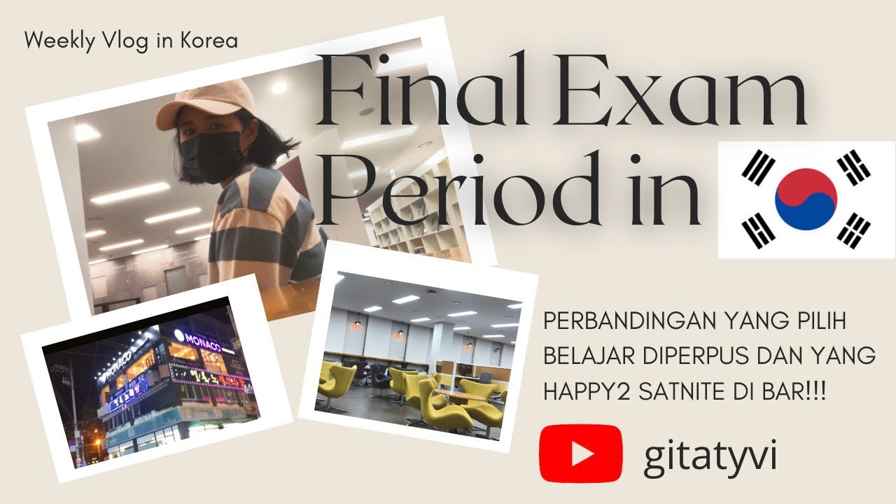 FINAL EXAM PERIOD CBNU STYLE ?!! YouTube