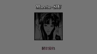 Maretu - SIU (Slowed down)