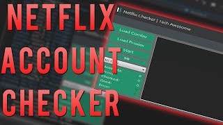 ✯New Netflix Account Checker 2018✯