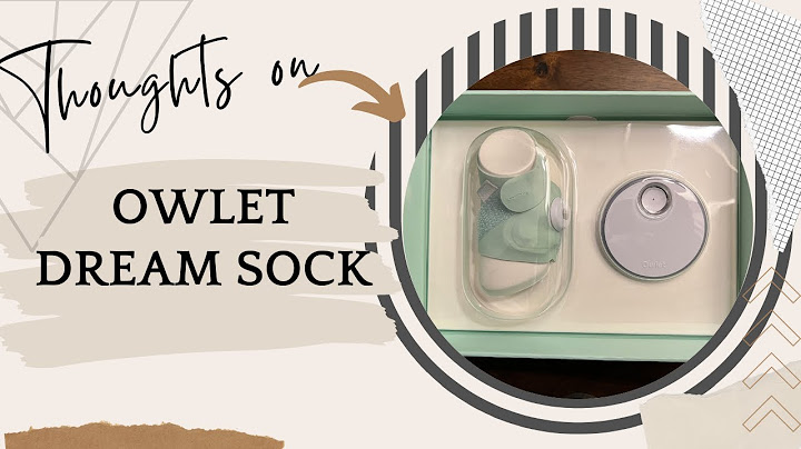 Owlet Dream Sock Review: Smart Baby Monitor for Better Sleep Quality and Safety