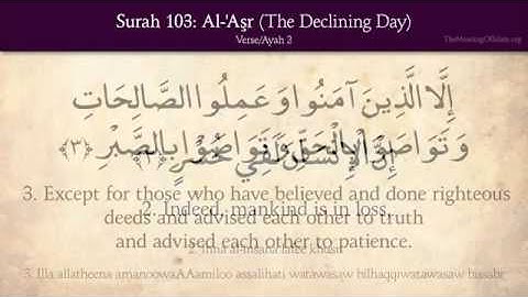 The Meaning Of Quran: 103. Surah Al-Asr (The Declining Day): Arabic and English translation HD