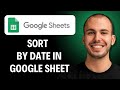 How to Sort by Date in Google Sheets [2026 GUIDE]