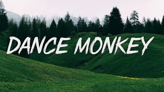 Dance Monkey  Tones and I (Lyrics)