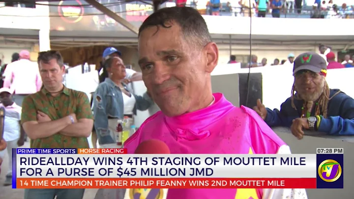 Rideallday Wins 4th Staging of Mouttet Mile for a Purse of $45 Million JMD | TVJ News