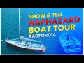 Boat Tour 'Haphazard" 14m Aluminium sailing  (ep5) Posted in September 21, re-post  music copywright
