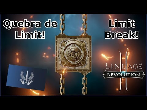 Lineage 2 Revolution: Quebra De Limite!!! Entenda como funciona o Limit  Break - Omega Play 