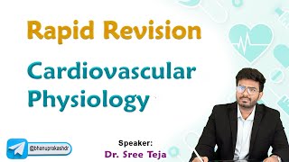 Cardiovascular Physiology Rapid Revision
