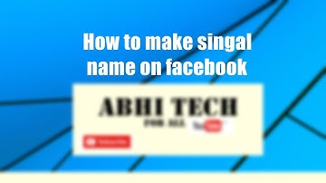 How to make single name on facebook {google crome}