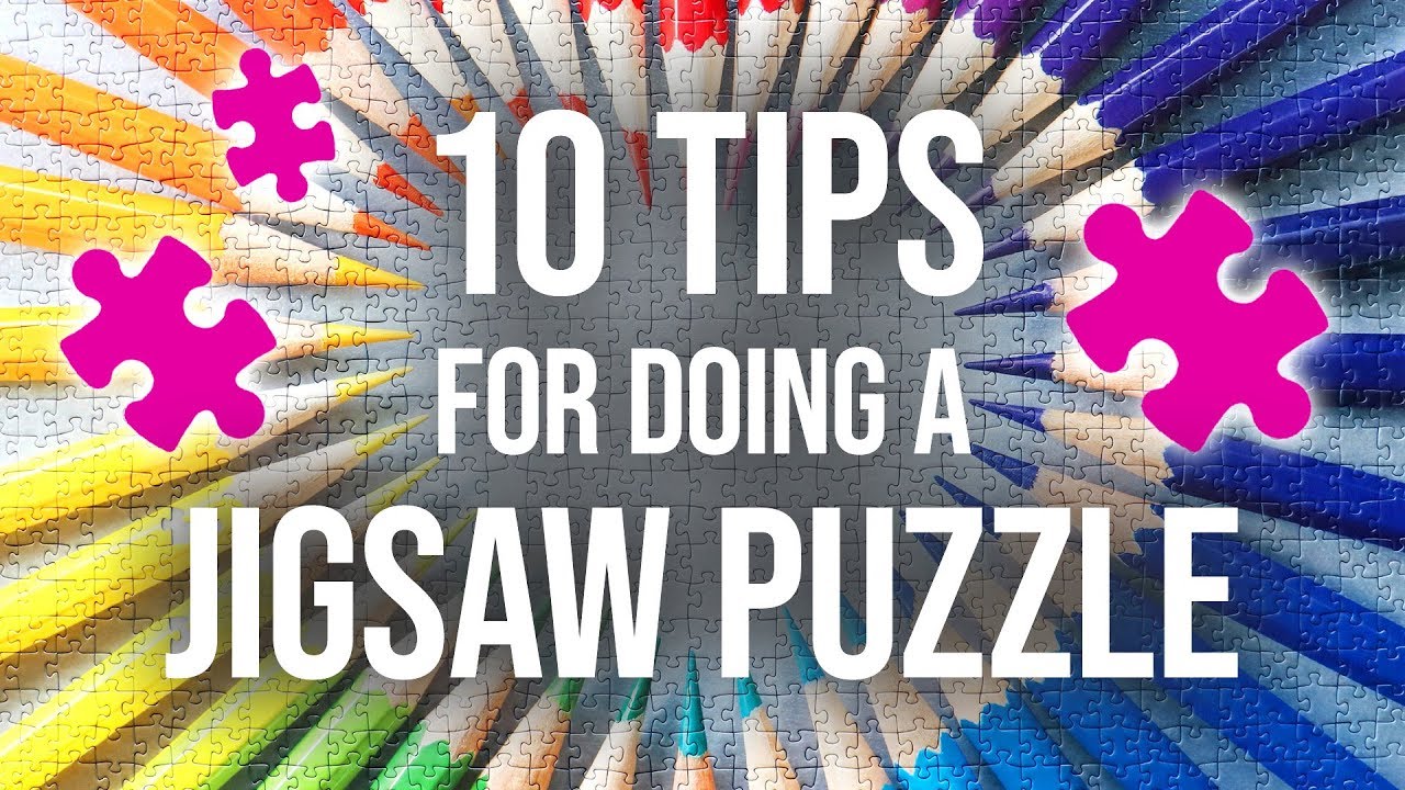 How To Do Jigsaw Puzzles Like An Expert FAST