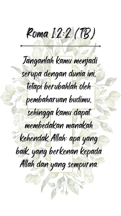 Firman Tuhan - Ayat Alkitab - Roma 12:2 #alkitab #ayatalkitab #firmantuhan