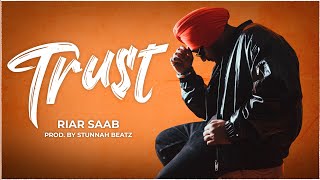 Video thumbnail of "Riar Saab - Trust | Official Audio"