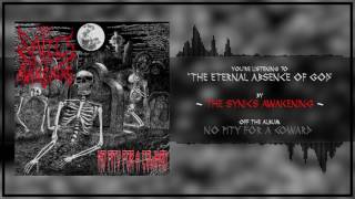 The Synics Awakening - 01 The Eternal Absence Of God [Lyrics]